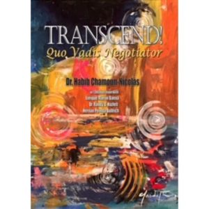 Transcend: Quo Vadis Negotiator (Trasciende: Quo Vadis Negociador)