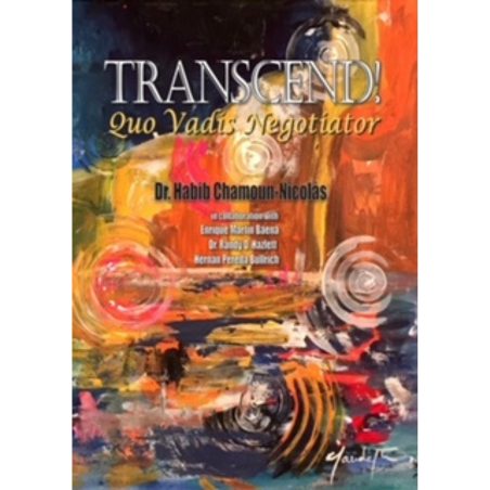 Transcend: Quo Vadis Negotiator (Trasciende: Quo Vadis Negociador)